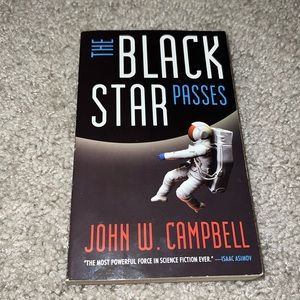 The Black Star Passes by John W. Campbell
